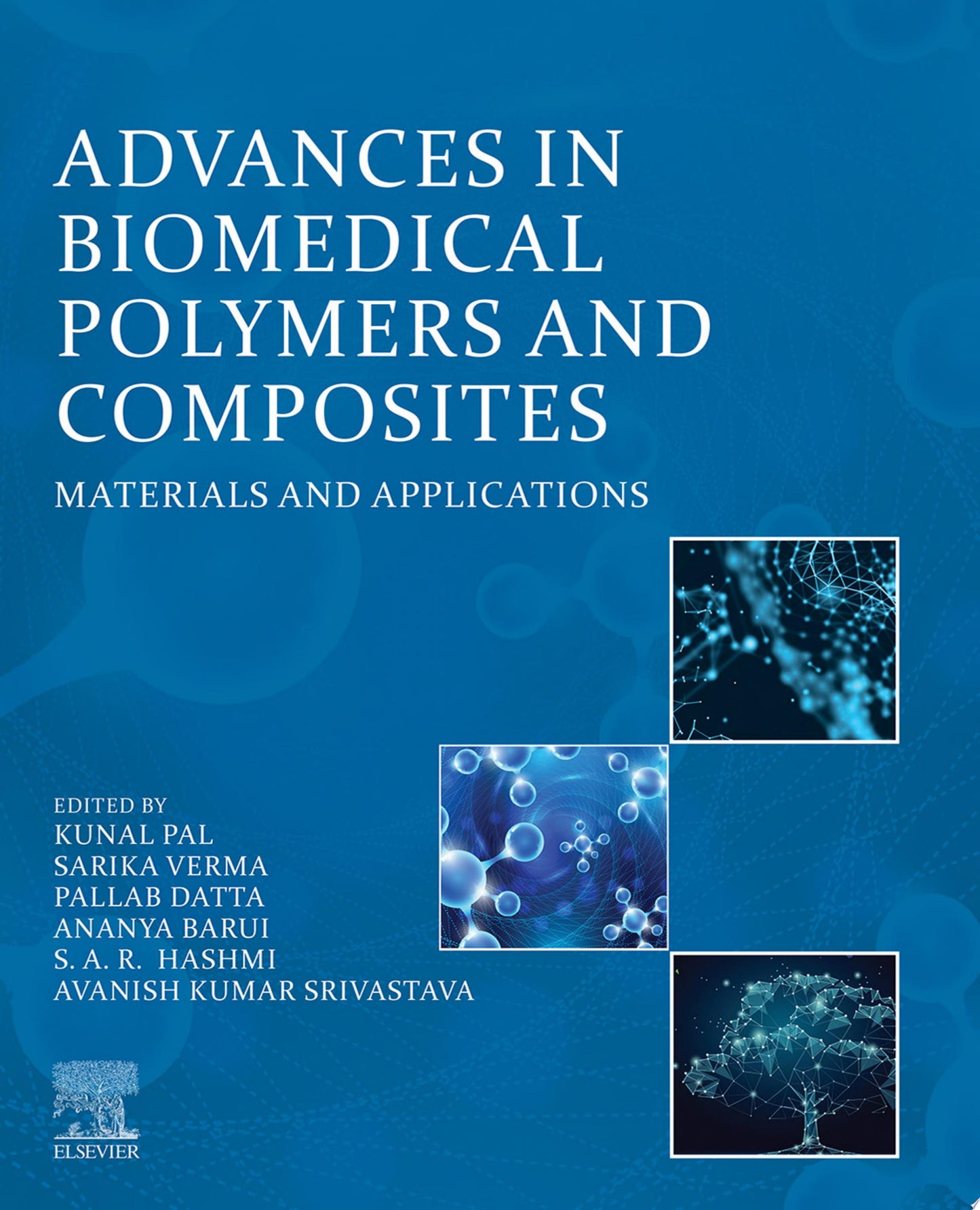 Advances in Biomedical Polymers and Composites: Materials and Applications