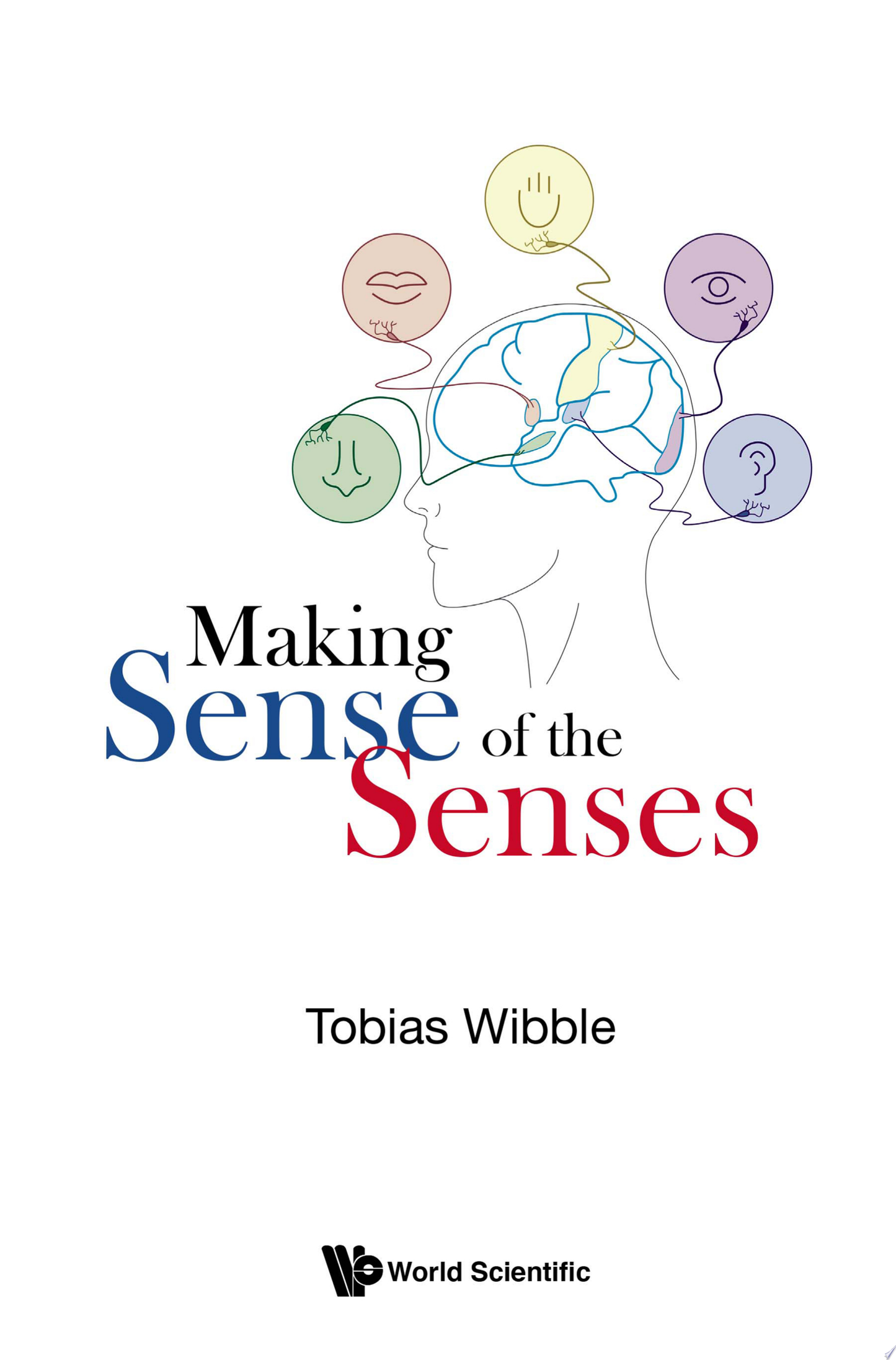Making Sense Of The Senses