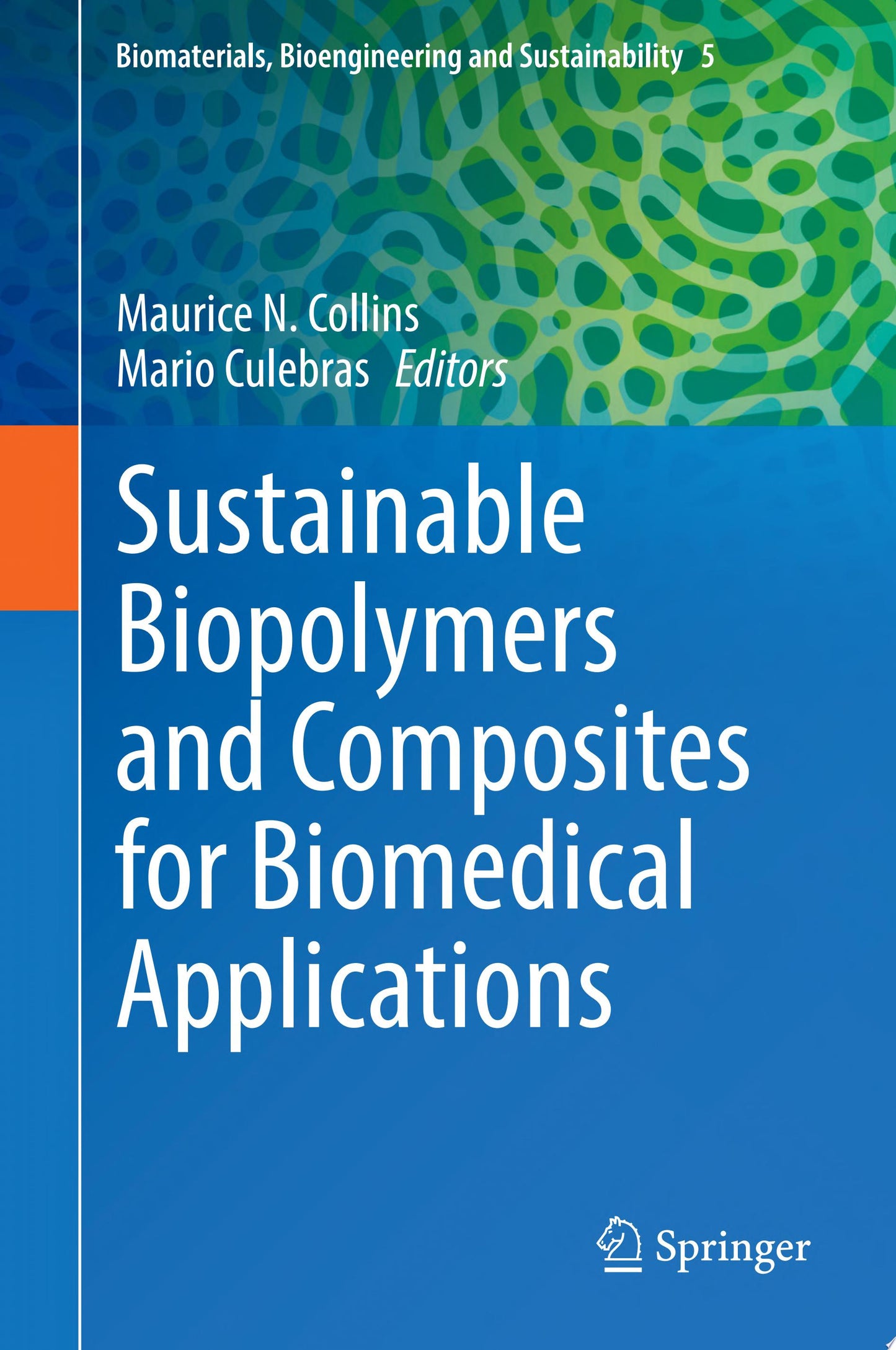 Sustainable Biopolymers and Composites for Biomedical Applications