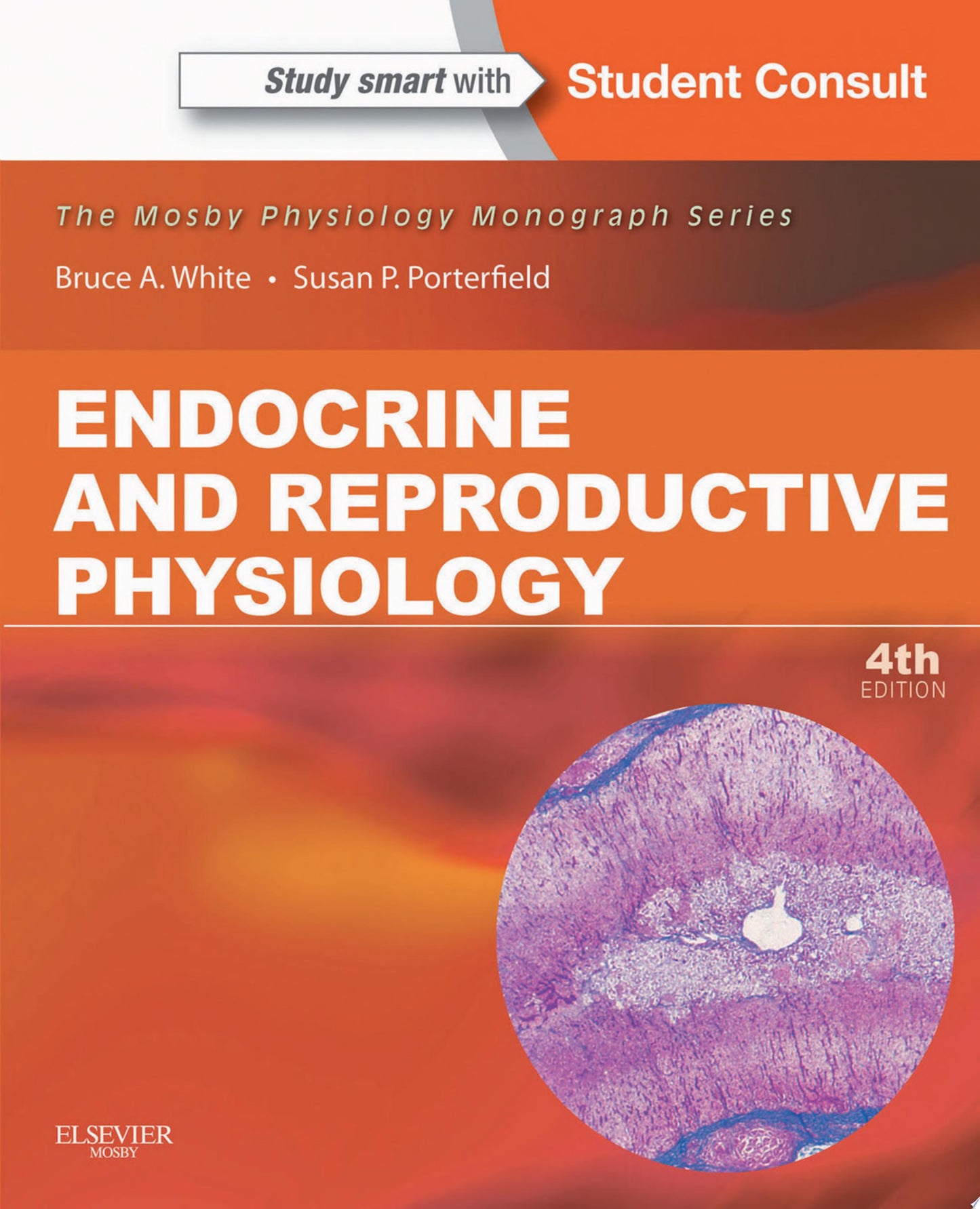 Endocrine and Reproductive Physiology: Mosby Physiology Monograph Series, 4th Edition