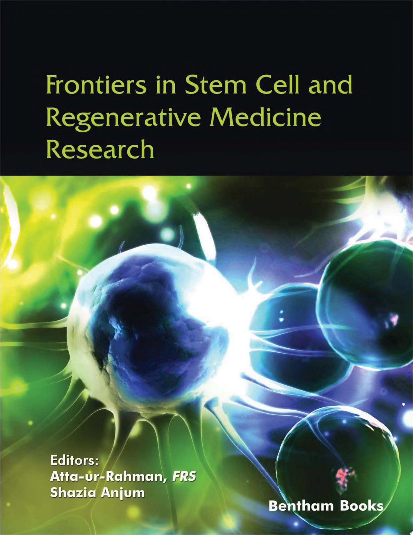 Frontiers in Stem Cell and Regenerative Medicine Research Volume 9