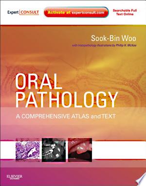 Oral Pathology: A Comprehensive Atlas and Text, 2nd Edition