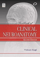 Textbook of Clinical Neuroanatomy, 2nd Edition