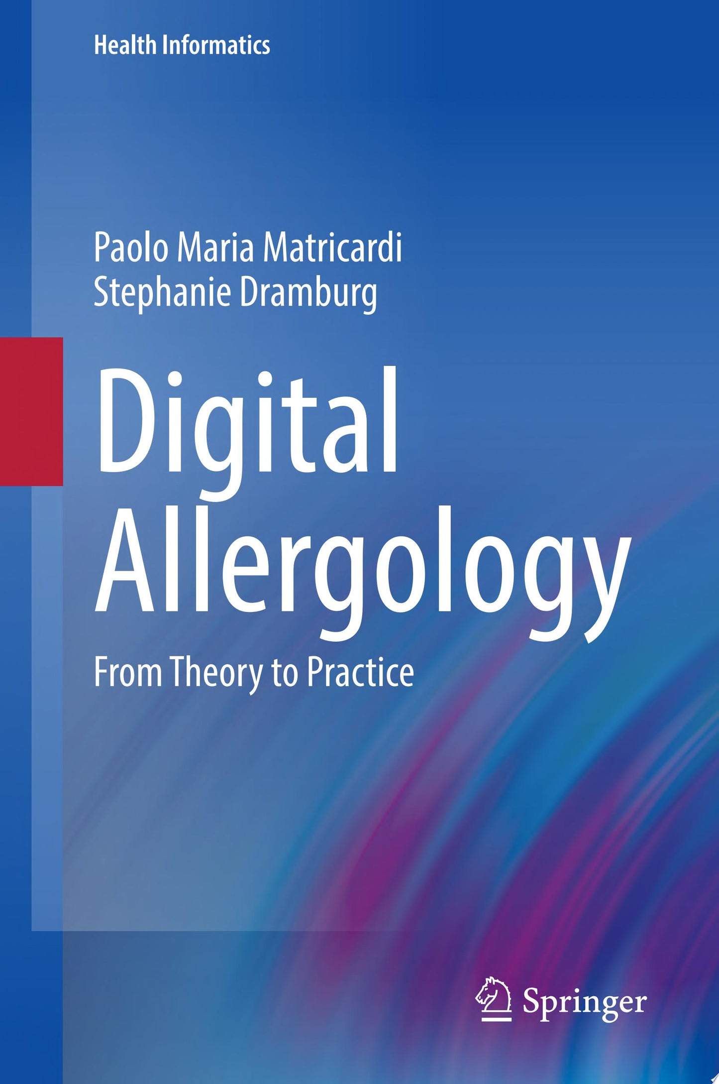Digital Allergology: From Theory to Practice
