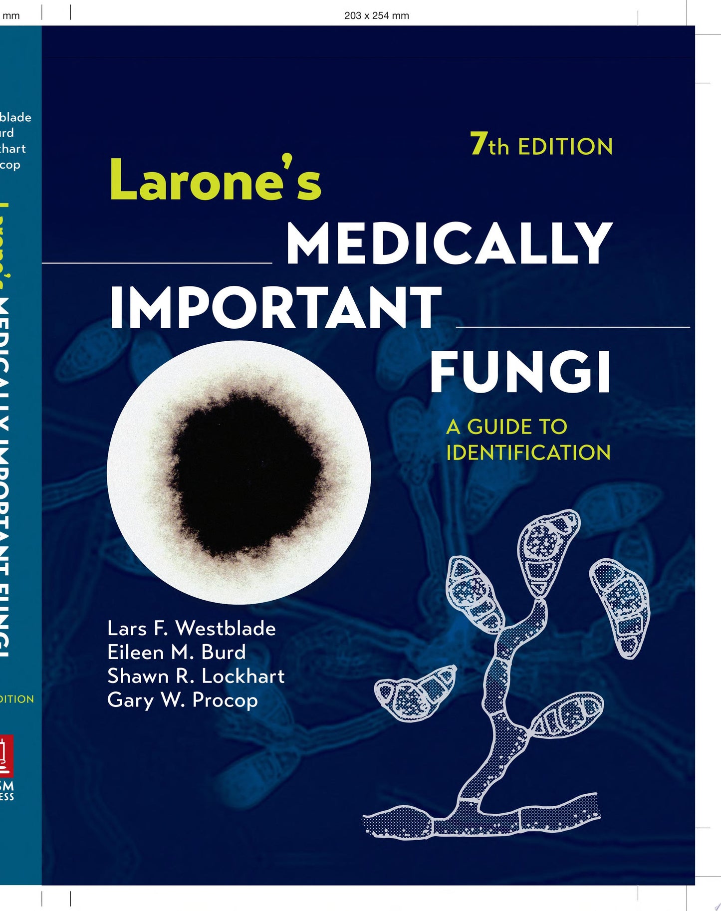 Larone’s Medically Important Fungi: A Guide to Identification, 7th edition