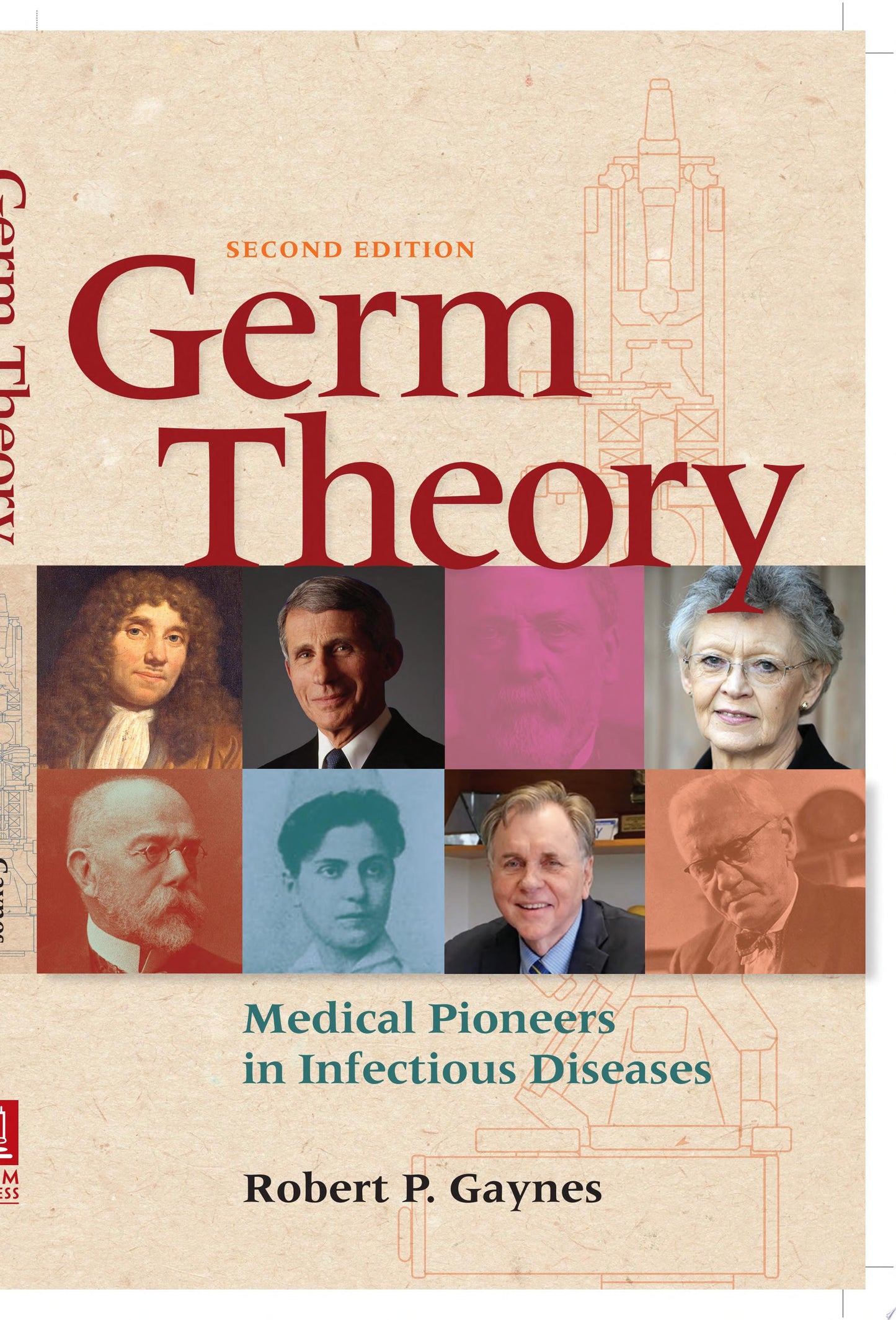 Germ Theory: Medical Pioneers in Infectious Diseases, 2nd Edition