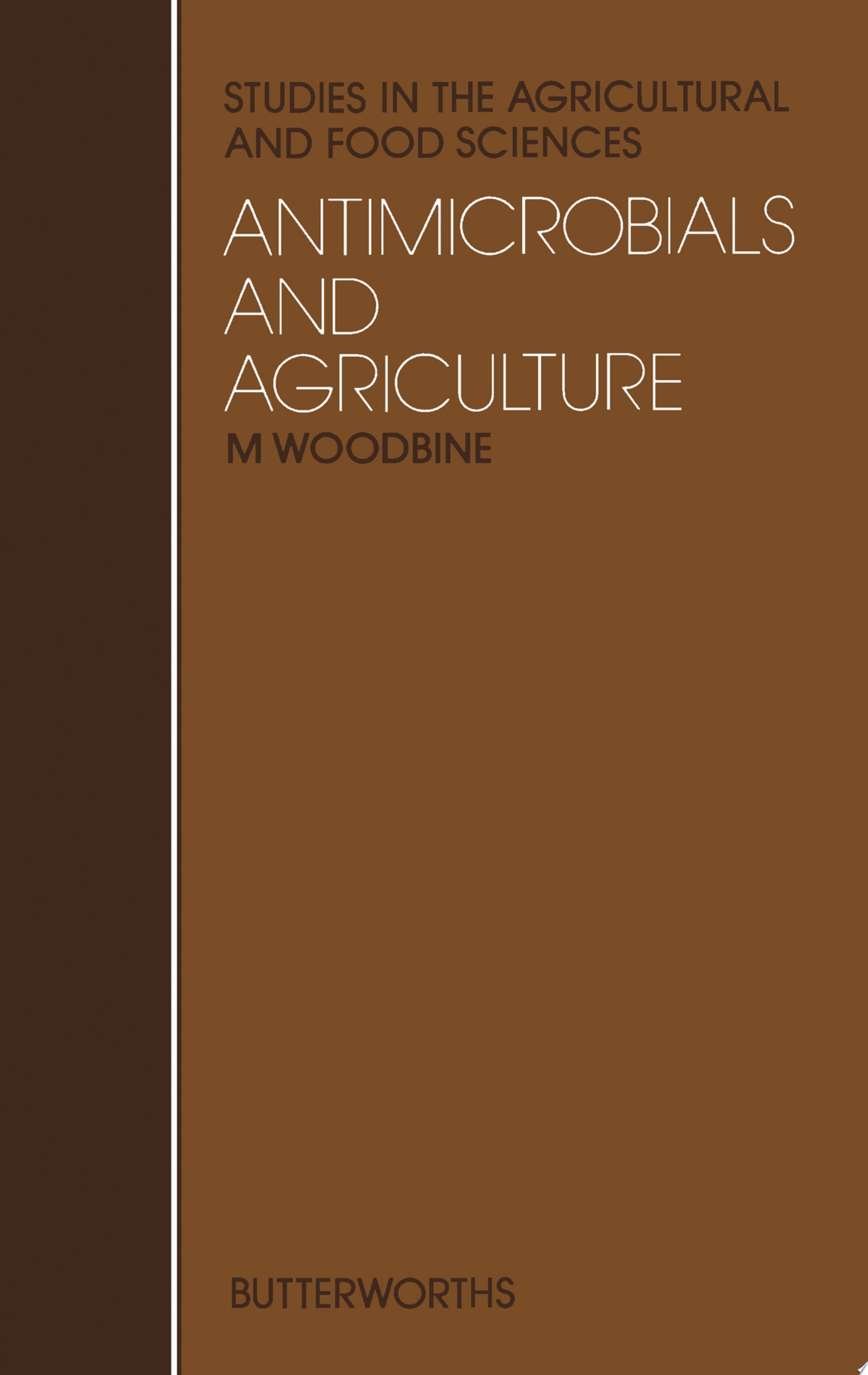 Antimicrobials in Agriculture