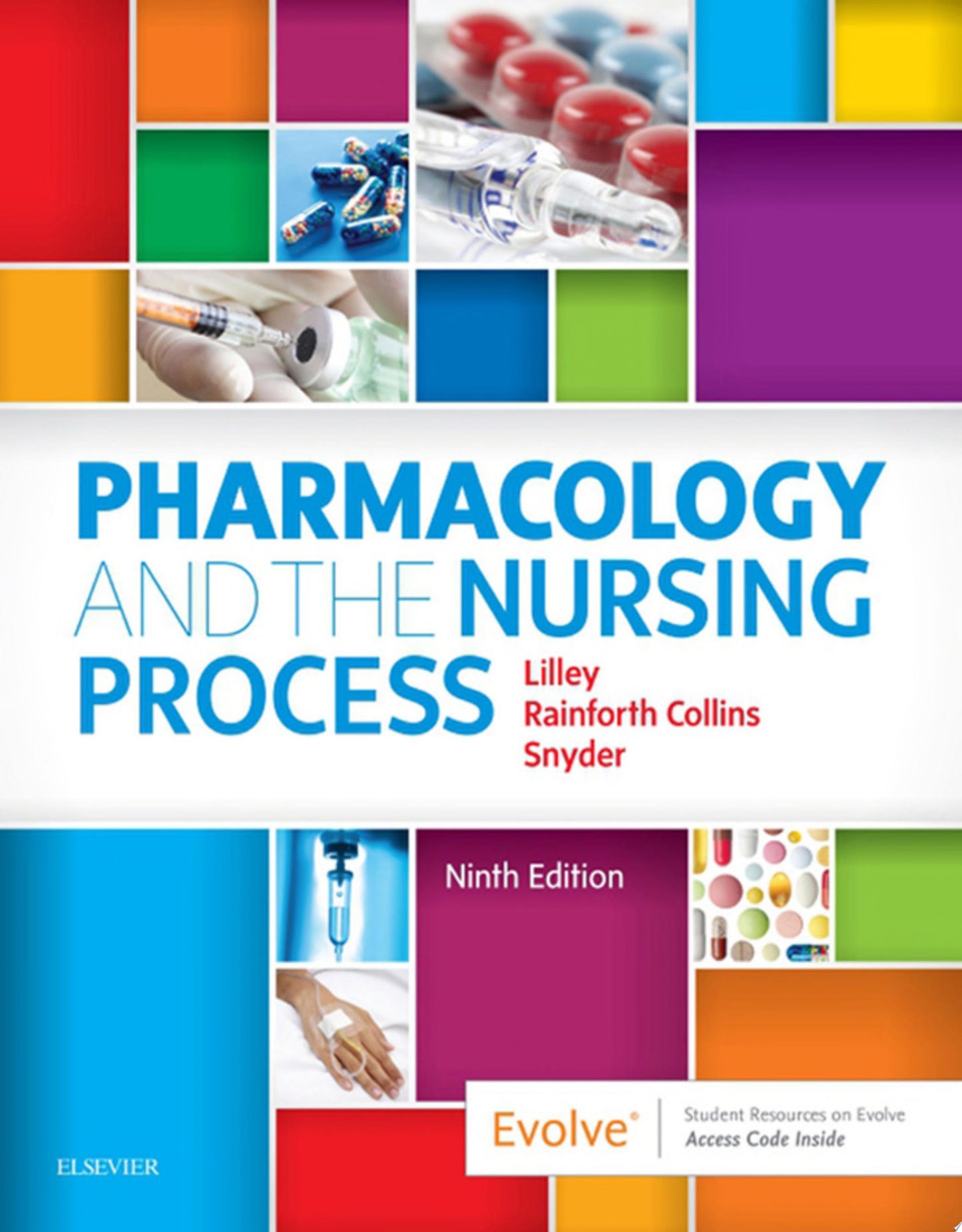 Pharmacology and the Nursing Process, 10th Edition