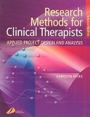 Research Methods for Clinical Therapists: Applied Project Design and Analysis, 5e