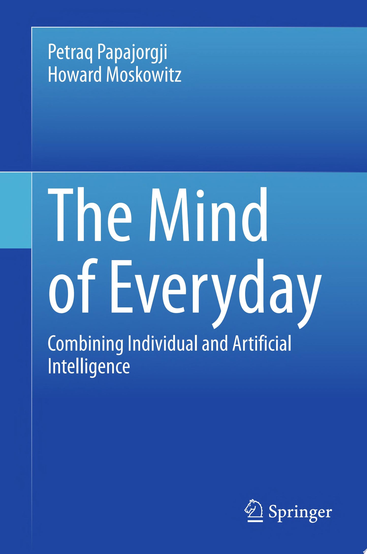 The Mind of Everyday: Combining Individual and Artificial Intelligence