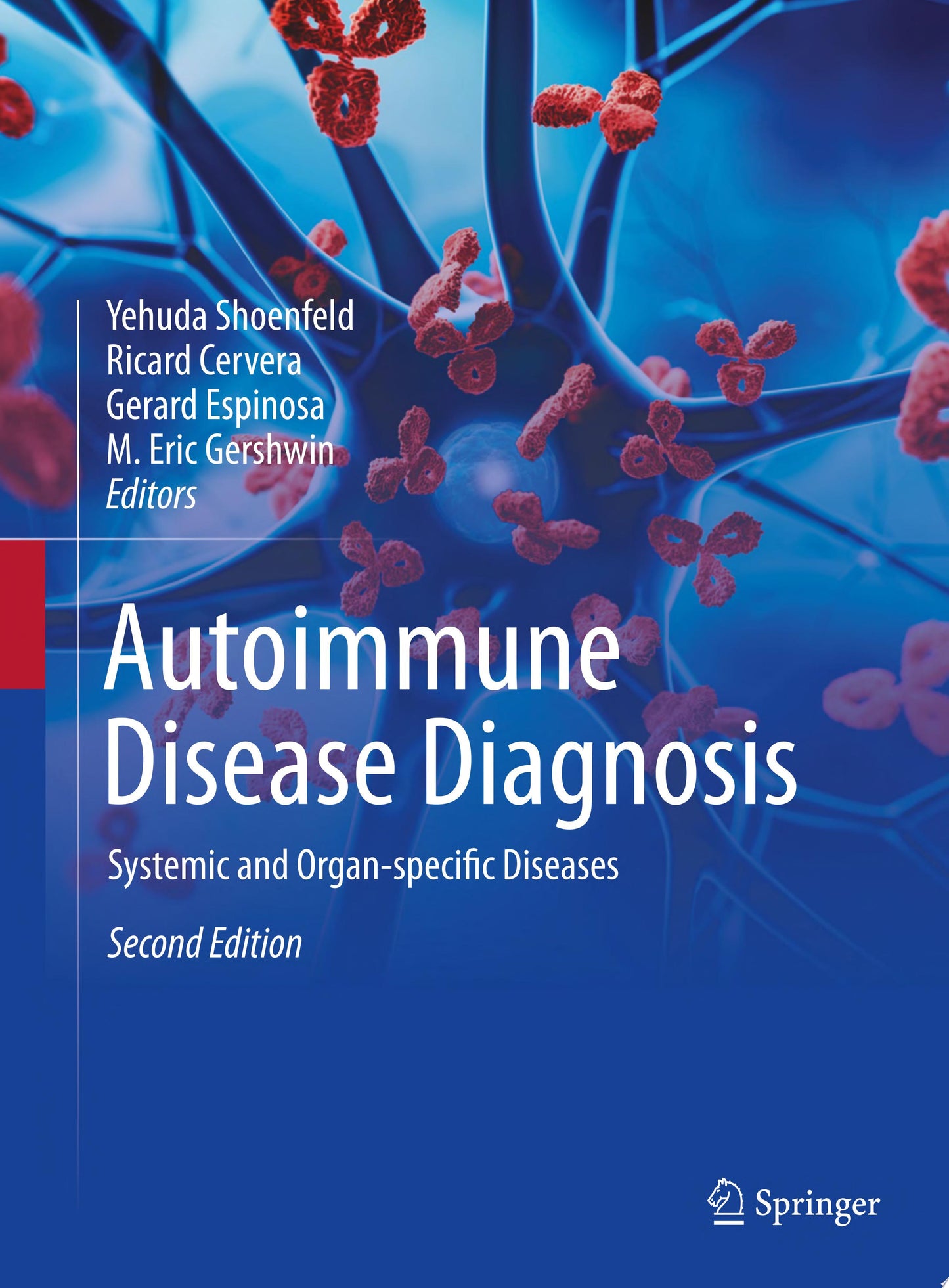 Autoimmune Disease Diagnosis: Systemic and Organ-specific Diseases, 2nd Edition