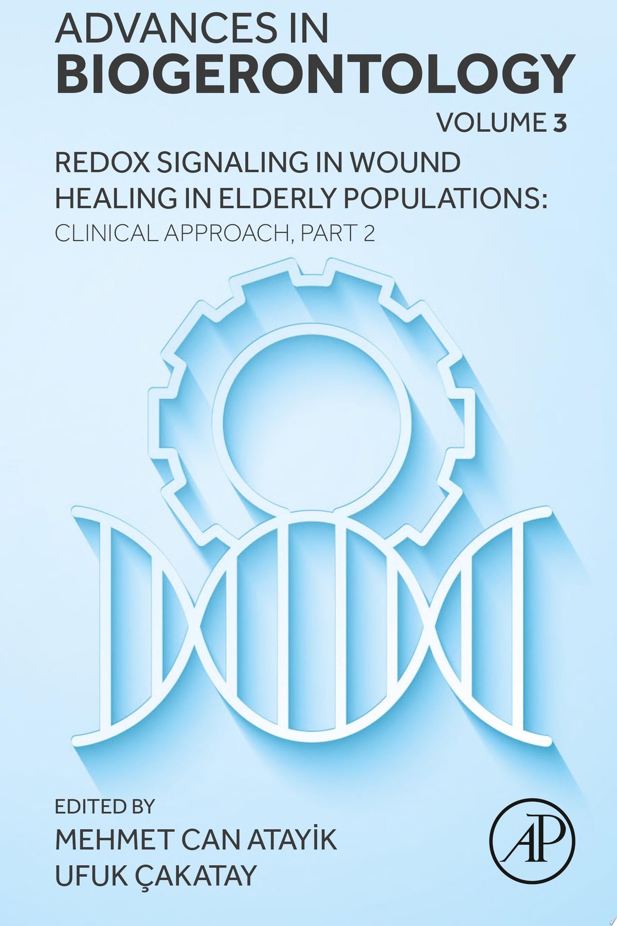 Redox Signaling in Wound Healing in Elderly Populations: Clinical Approach, Part 2