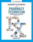 Student Workbook for Moini’s The Pharmacy Technician: A Comprehensive Approach, 4th Edition