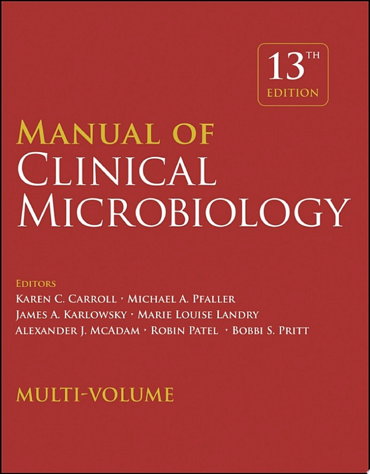 Manual of Clinical Microbiology, 4 Volume Set , 13th edition