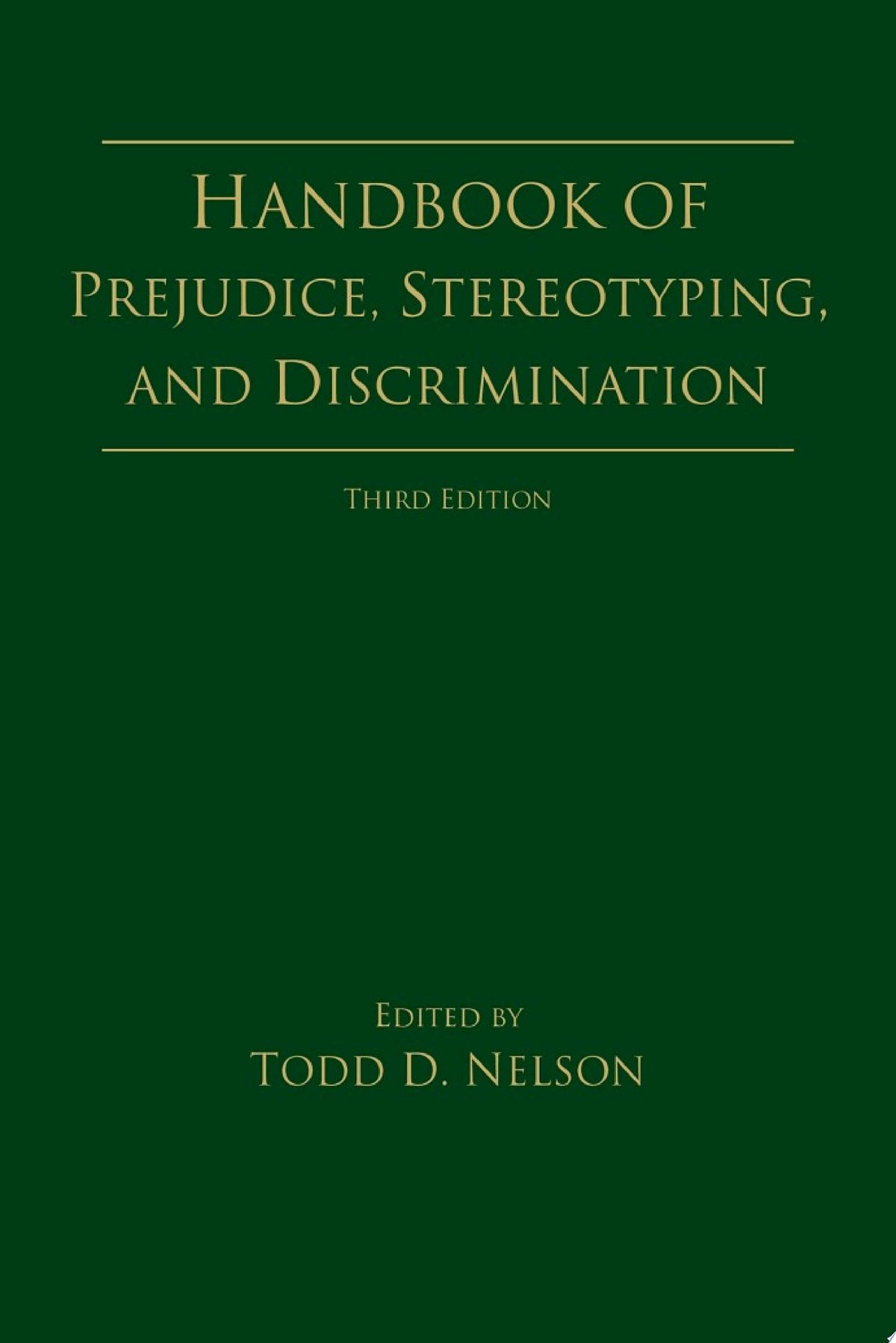 Handbook of Prejudice, Stereotyping, and Discrimination, 3rd Edition