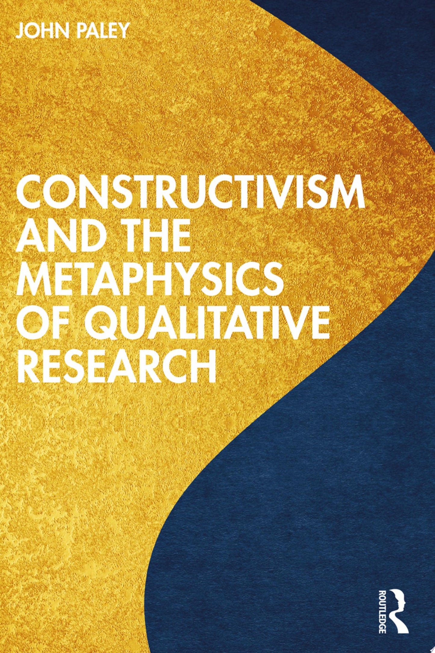 Constructivism and the Metaphysics of Qualitative Research