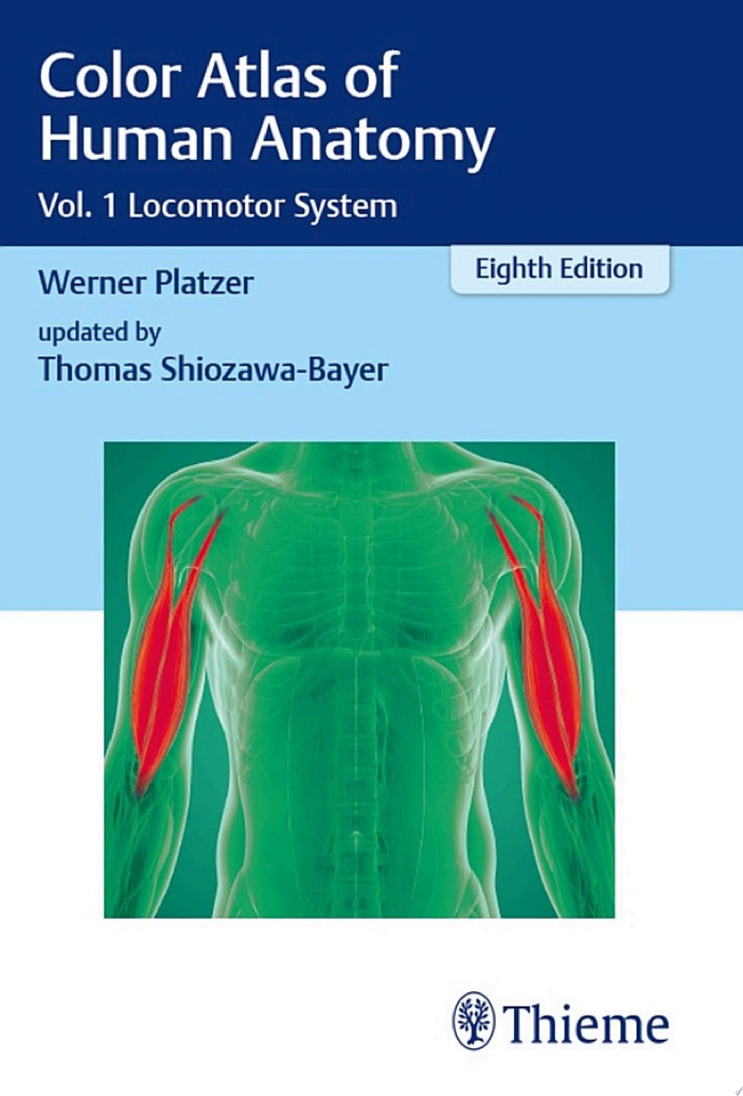 Color Atlas of Human Anatomy: Vol. 1 Locomotor System, 8th edition