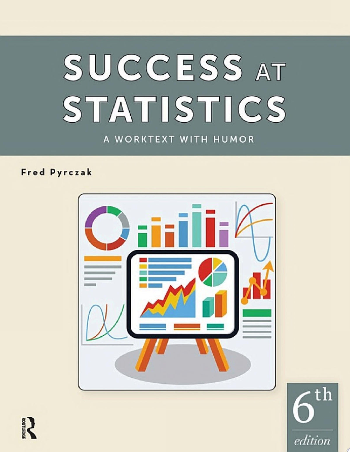 Success at Statistics: A Worktext with Humor