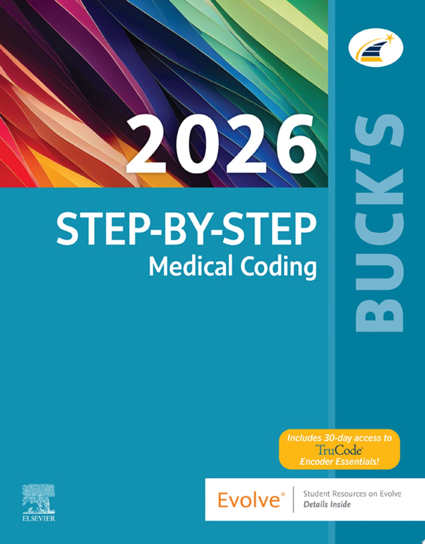 Buck's Step-by-Step Medical Coding, 2025 Edition