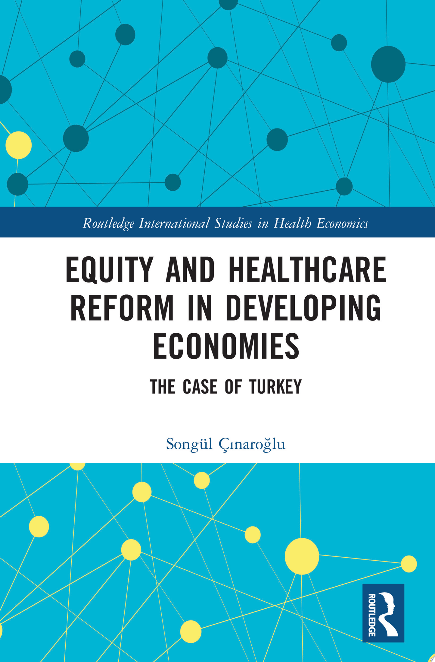 Equity and Healthcare Reform in Developing Economies