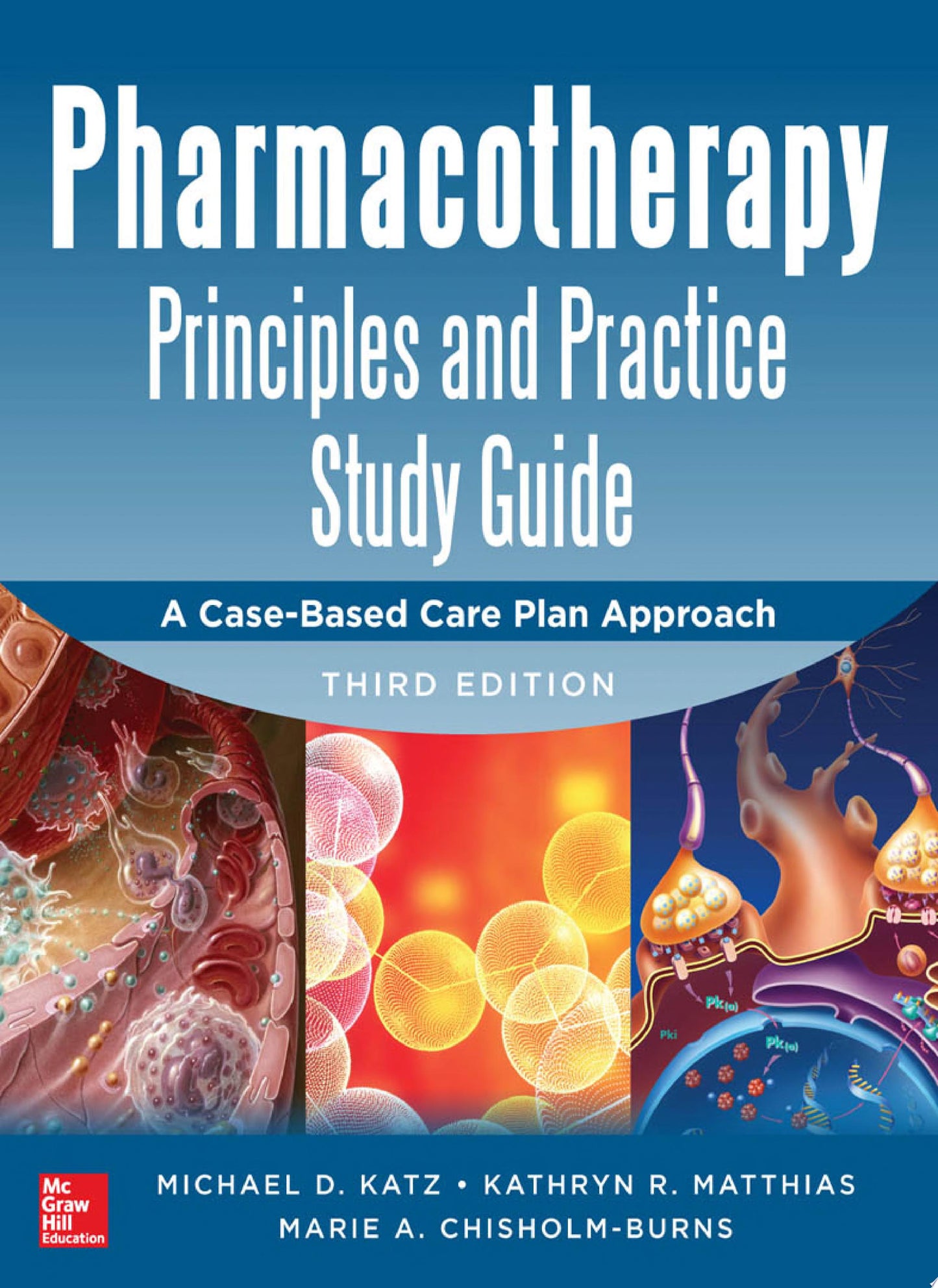 Pharmacotherapy Principles and Practice Study Guide, 3rd Edition