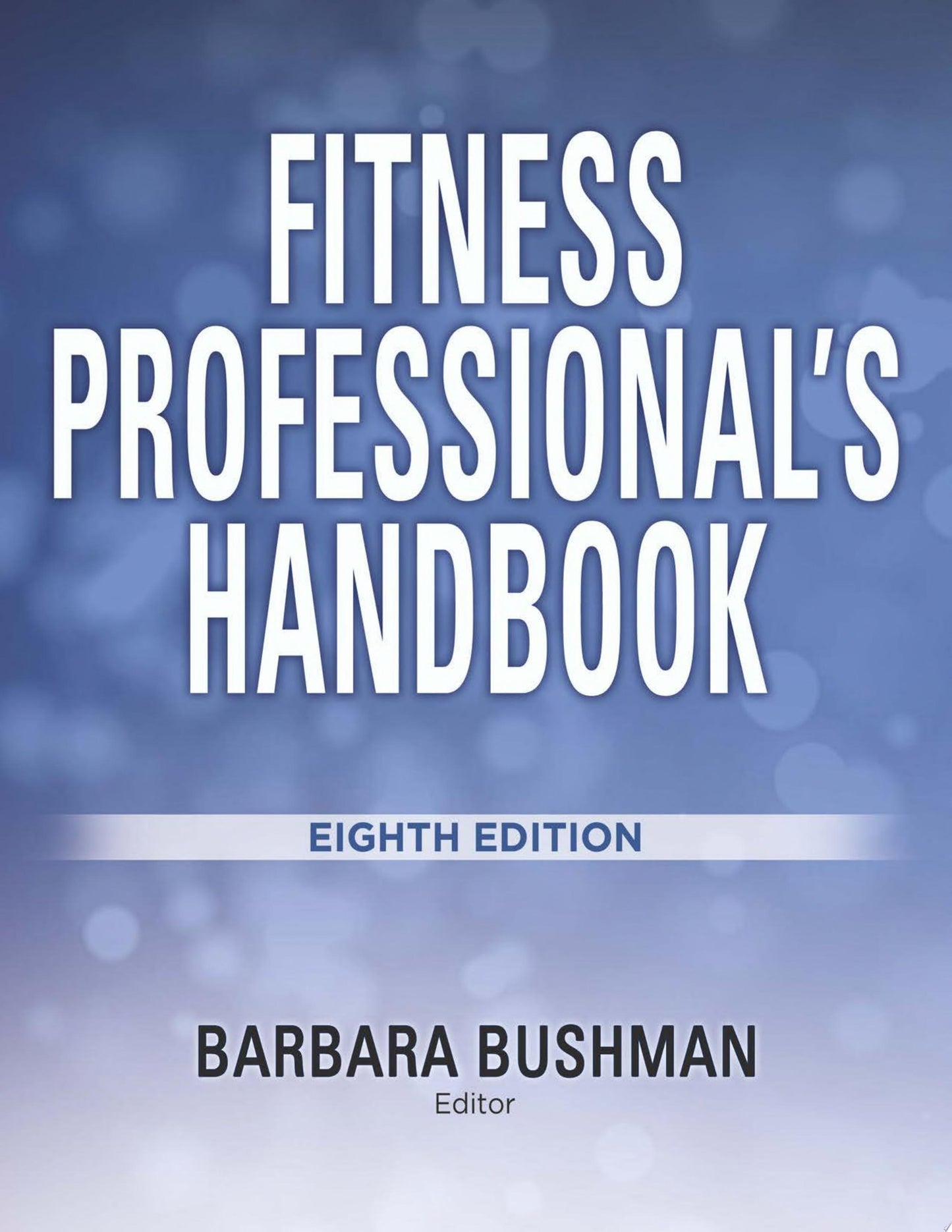Fitness Professional's Handbook, 8th Edition