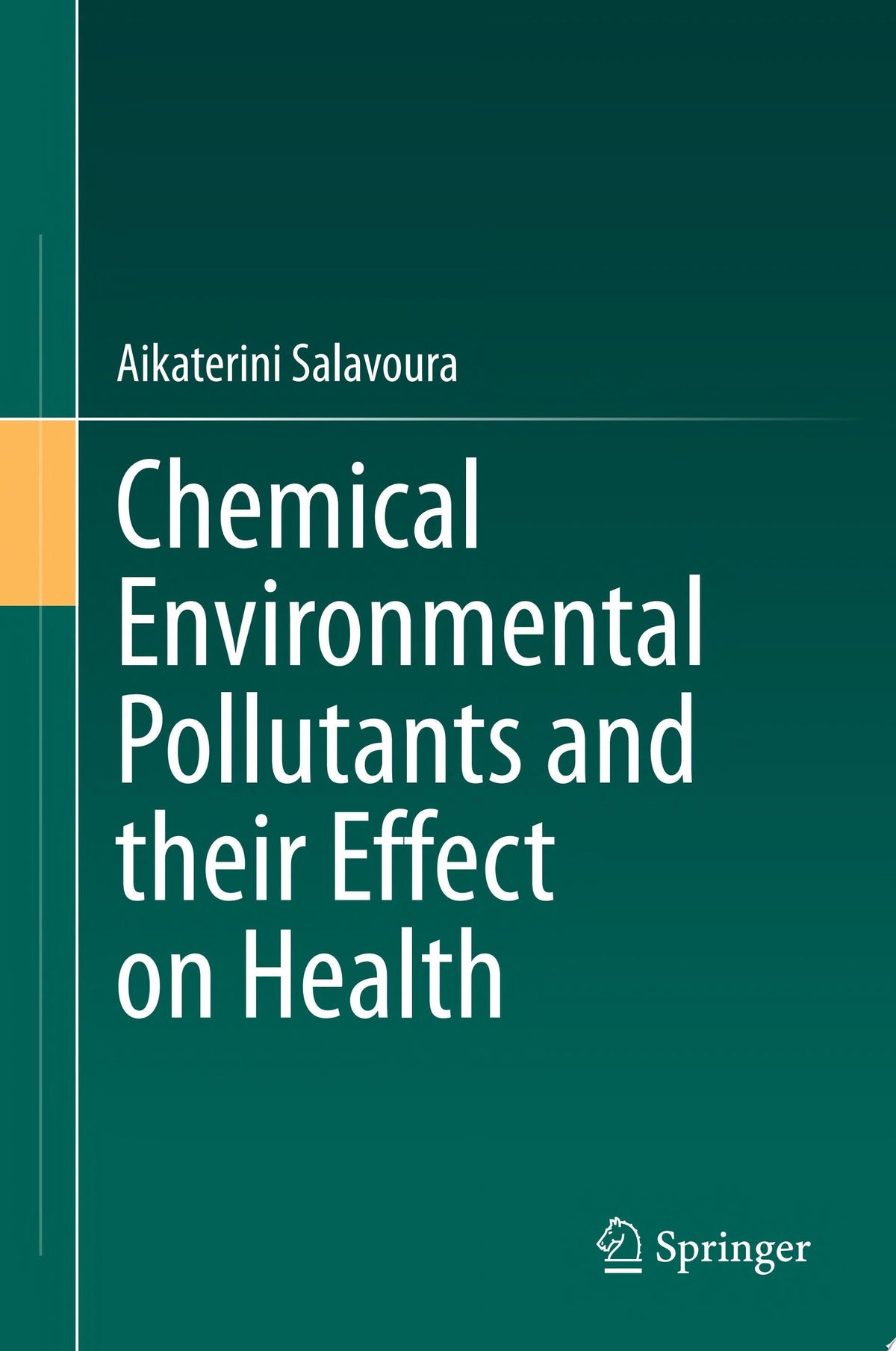 Chemical Environmental Pollutants and their Effect on Health