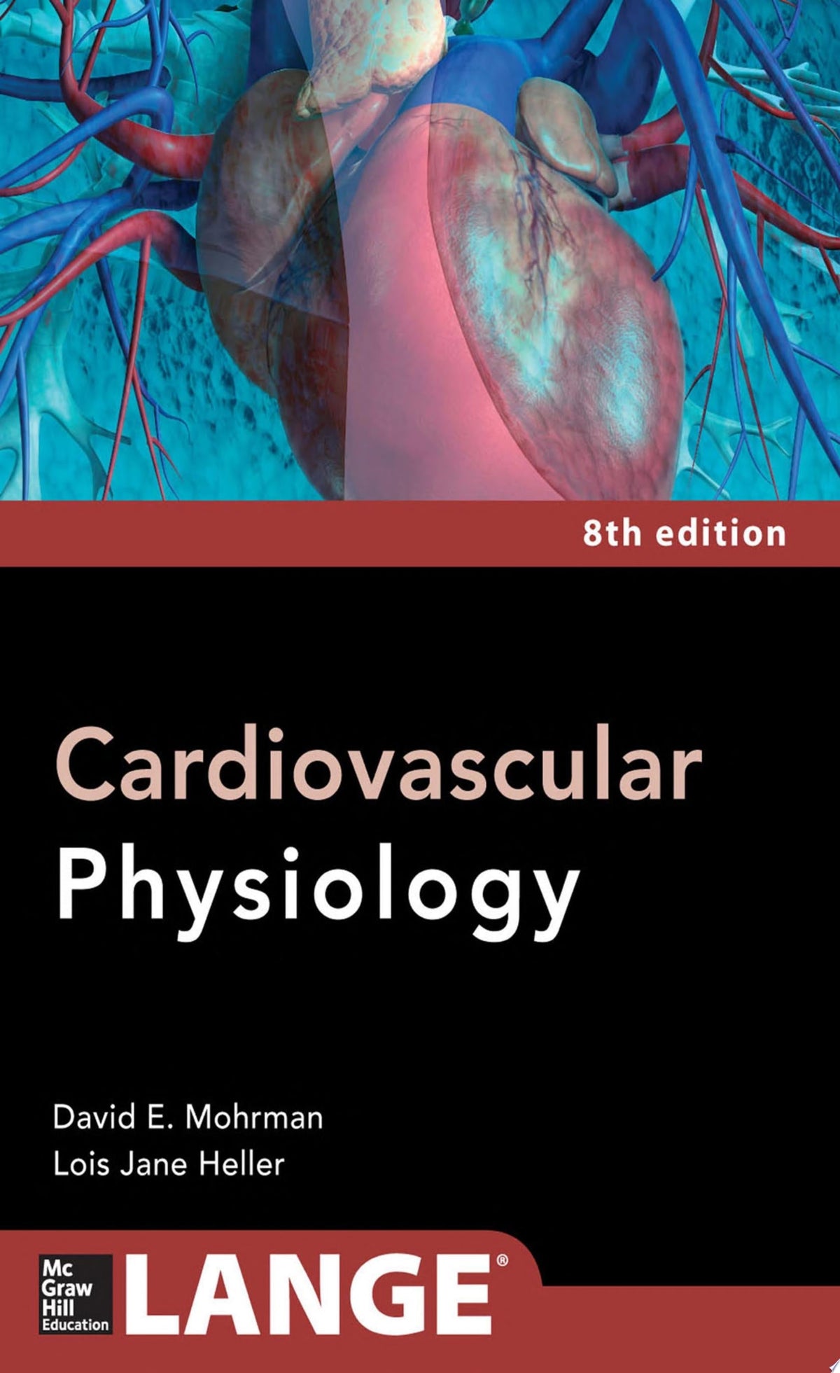 Cardiovascular Physiology, 8th Edition