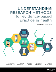 Understanding Research Methods for Evidence-Based Practice in Health, 2nd Edition