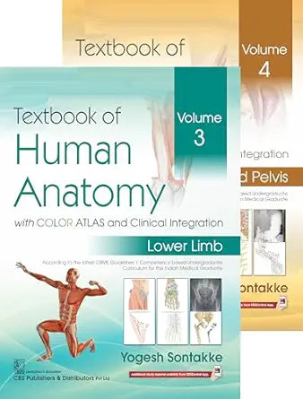 Textbook of Human Anatomy with COLOR ATLAS and Clinical Integration Volume 3 & 4