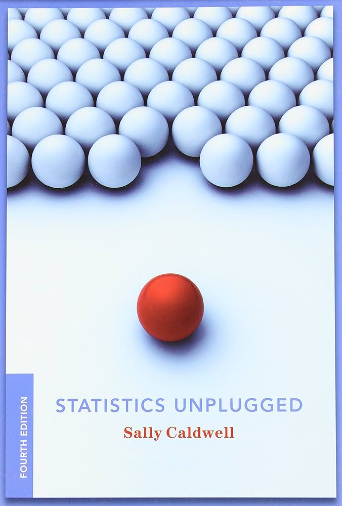Statistics Unplugged, 4th Edition