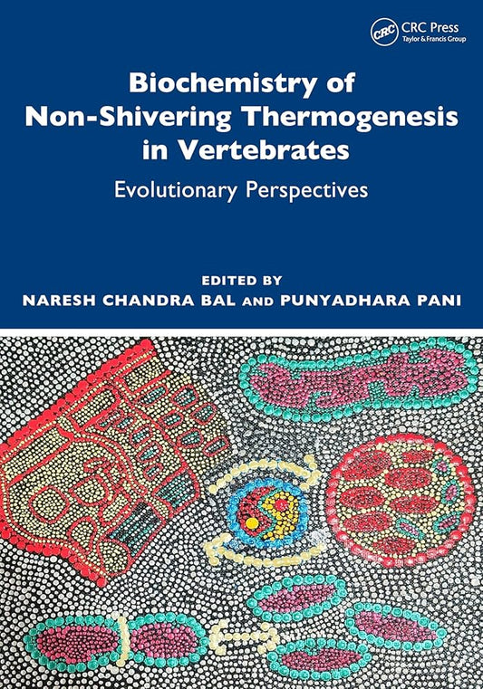 Biochemistry of Non-Shivering Thermogenesis in Vertebrates: Evolutionary Perspectives