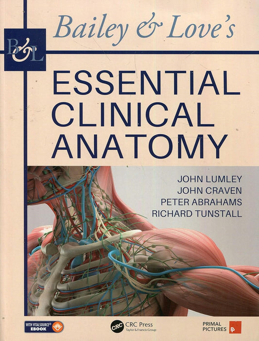 Bailey & Love’s Essential Clinical Anatomy