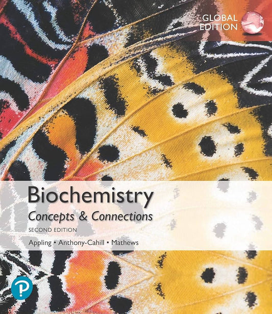 Biochemistry: Concepts and Connections, Global Edition, 2nd Edition