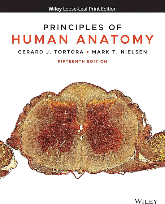 Principles of Human Anatomy, 15th Edition