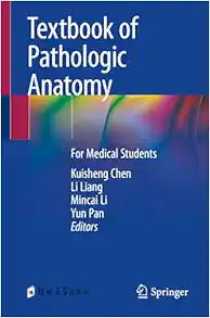 Textbook of Pathologic Anatomy: For Medical Students