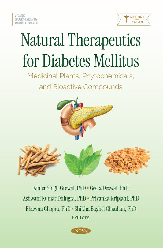 Natural Therapeutics for Diabetes Mellitus: Medicinal Plants, Phytochemicals, and Bioactive Compounds