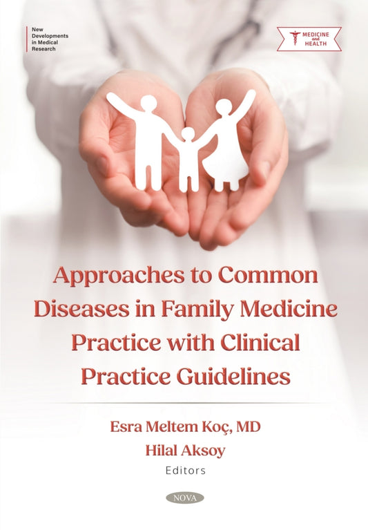 Approaches to Common Diseases in Family Medicine Practice with Clinical Practice Guidelines