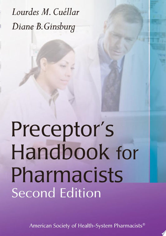 Preceptor’s Handbook for Pharmacists, Fourth Edition