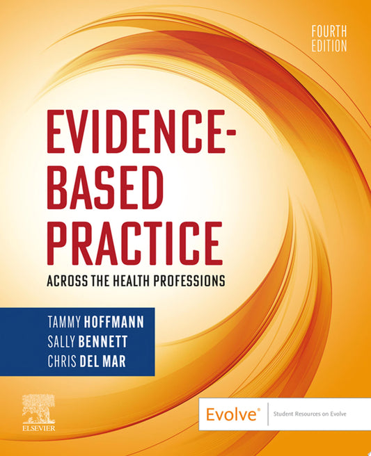 Evidence-Based Practice Across the Health Professions, 4th Edition