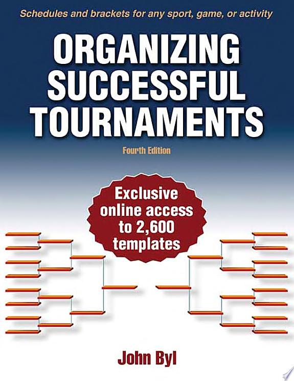 Organizing Successful Tournaments, 4th Edition
