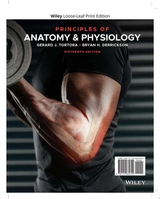 Principles of Anatomy and Physiology, 16th Edition