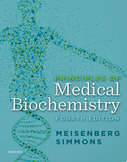 Principles of Medical Biochemistry, 4th Edition
