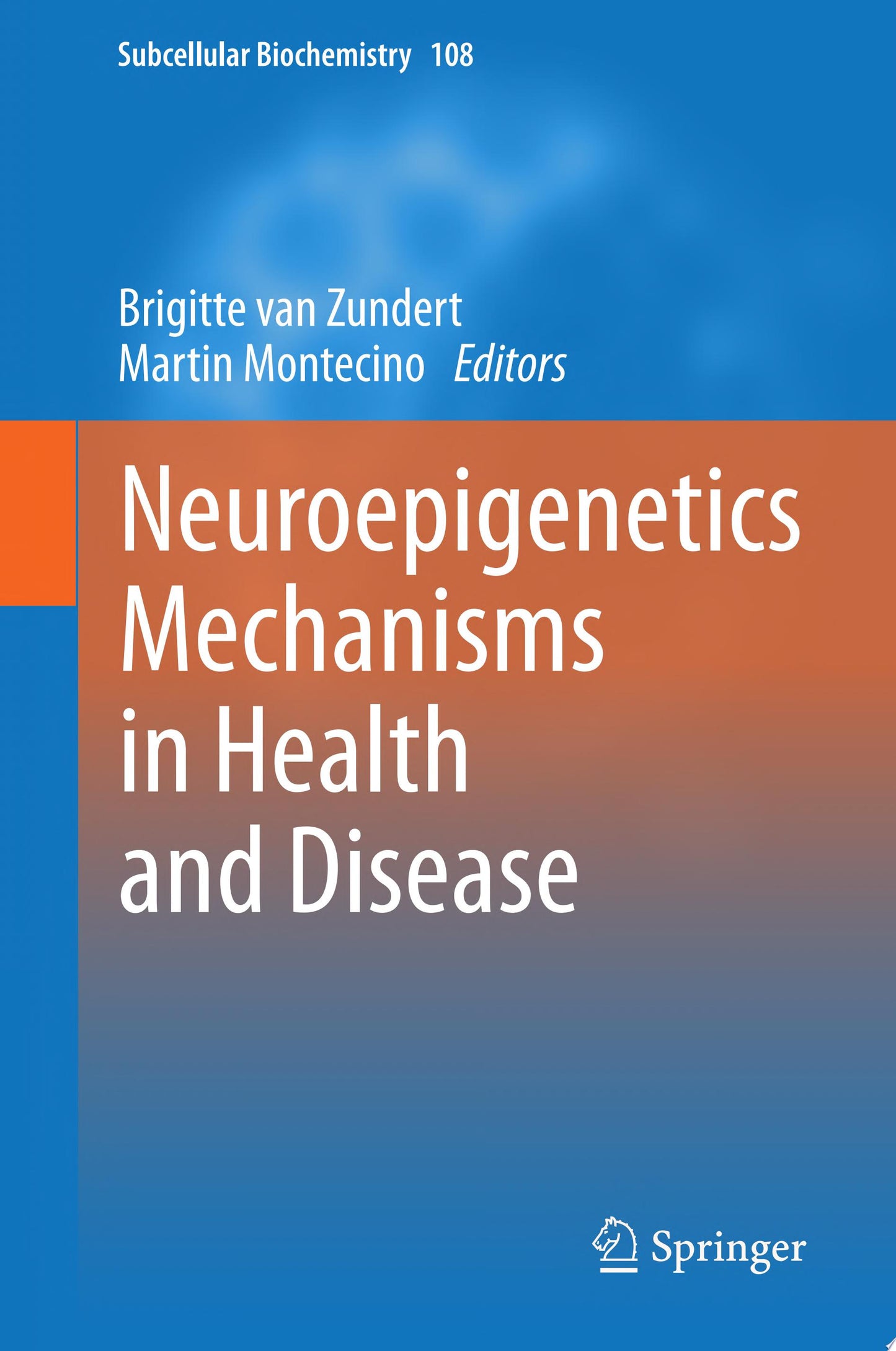 Neuroepigenetics Mechanisms in Health and Disease
