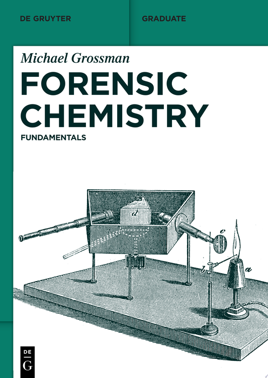 Forensic Chemistry: Fundamentals