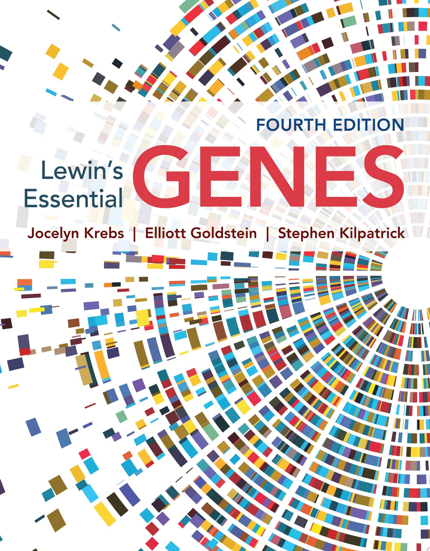 Lewin’s Essential GENES, 4th Edition