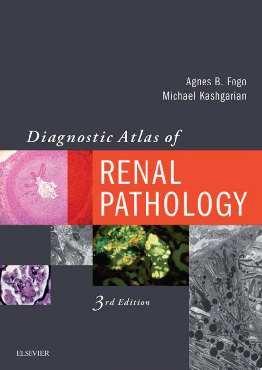 Diagnostic Atlas of Renal Pathology, 3rd Edition