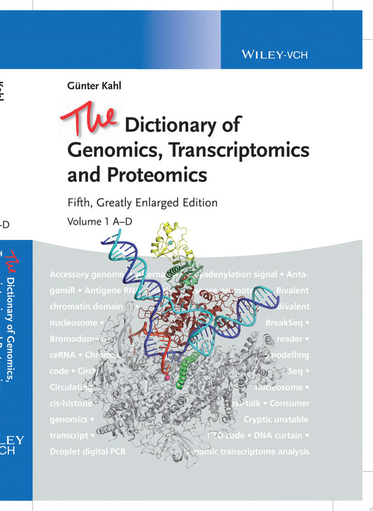 The Dictionary of Genomics, Transcriptomics and Proteomics, 5th Edition