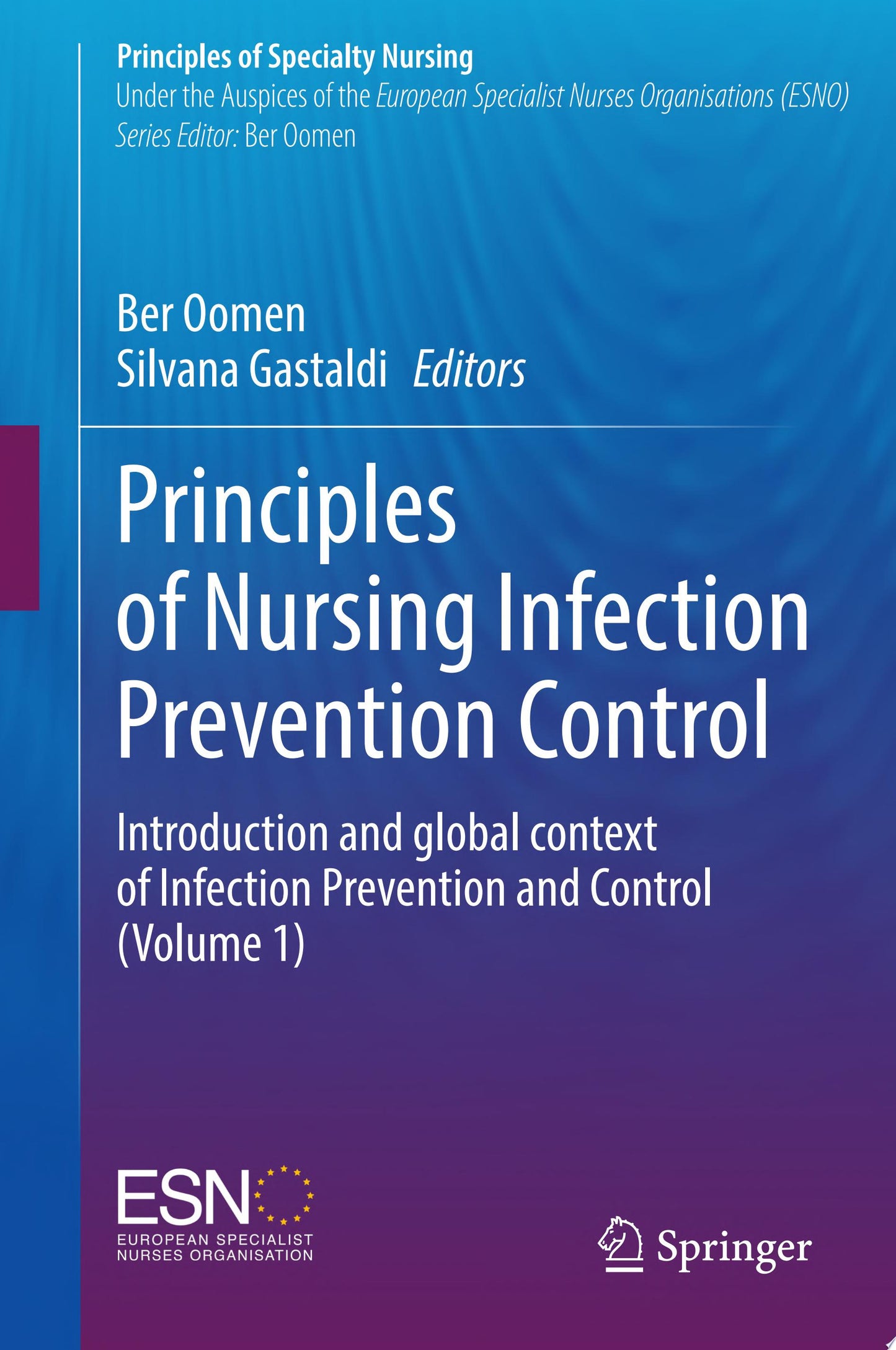 Principles of Nursing Infection Prevention Control: Introduction and global context of Infection Prevention and Control