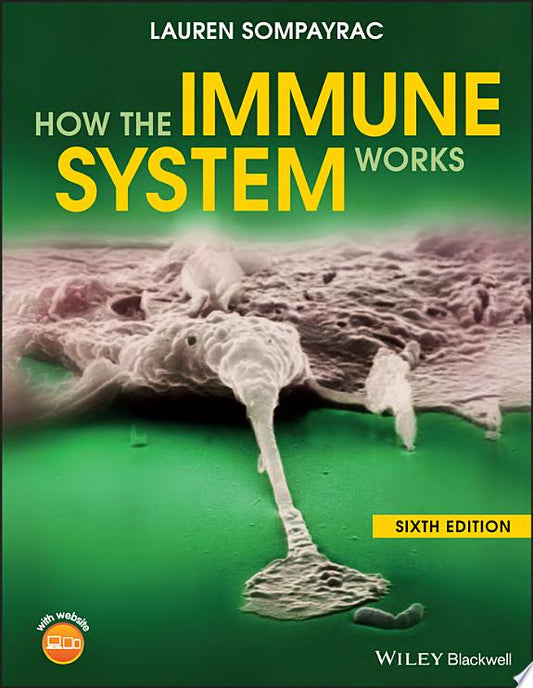 How the Immune System Works , 6th Edition